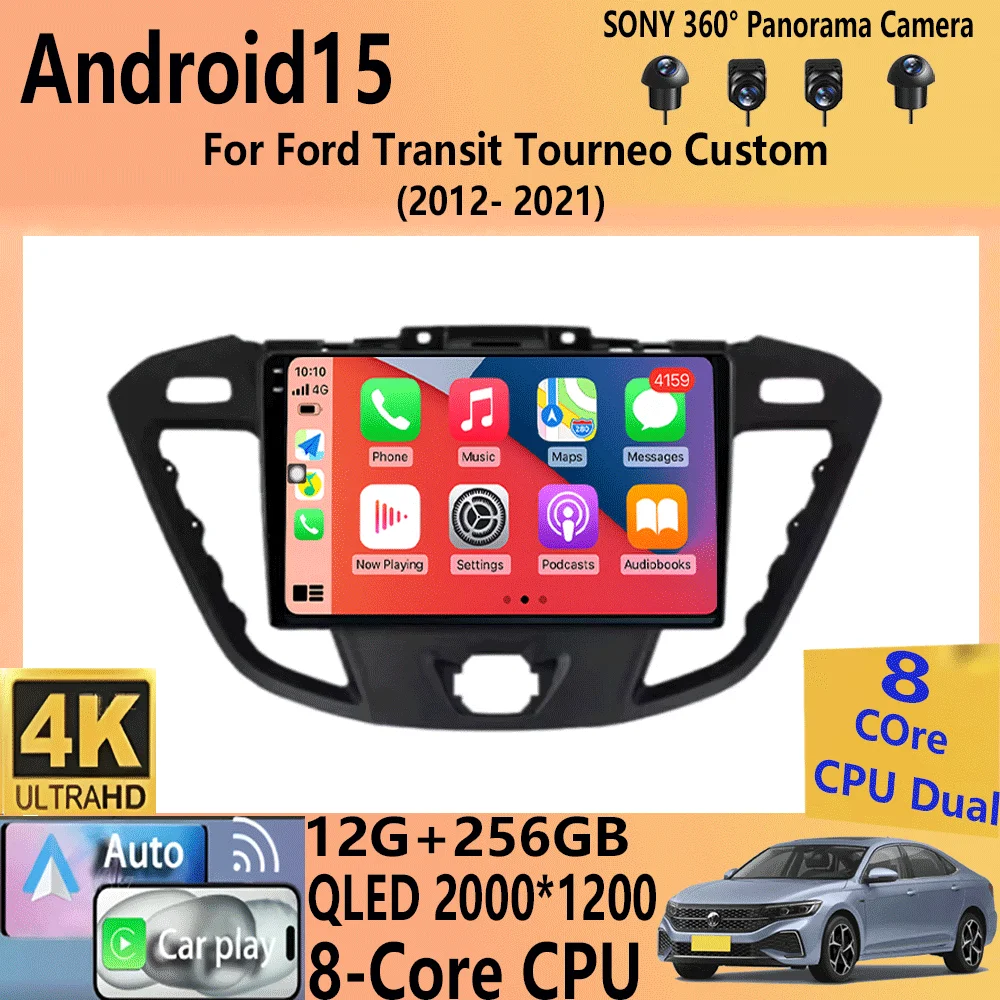 

Car Radio Android 15 For Ford Transit Tourneo Custom 2012 - 2021 Navigation GPS Multimedia Player Stereo wifi+4G Carplay BT 2DIN