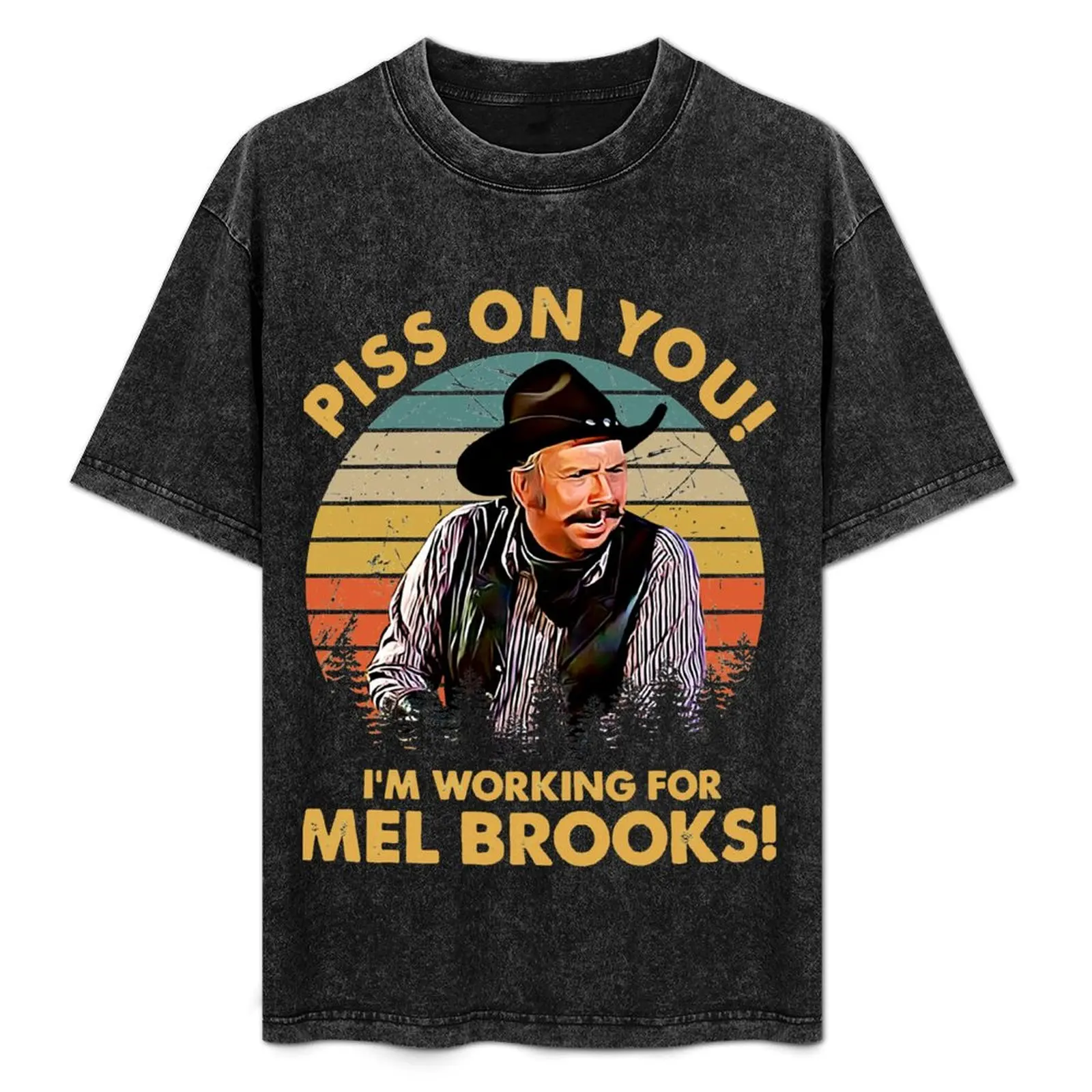 Music Retro Vintage Im Working For Mel Brooks Blazing Saddles Gift Gifts Music Fans T-Shirt blacks workout shirts for men