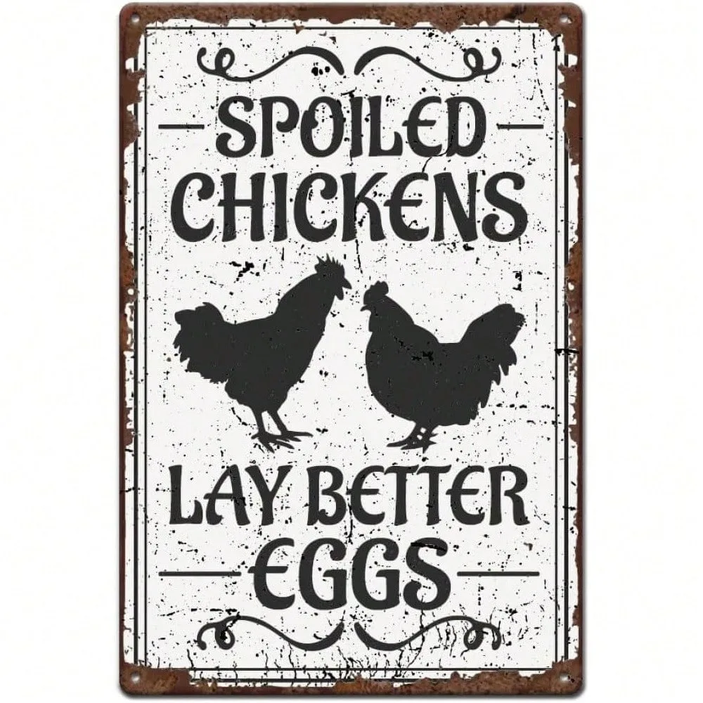 

Vintage Farmhouse Chicken Metal Sign Rustic Tin Wall Art 8x12 Inch Kitchen Home Decor Vintage Funny Quote Spoiled Chickens Lay B