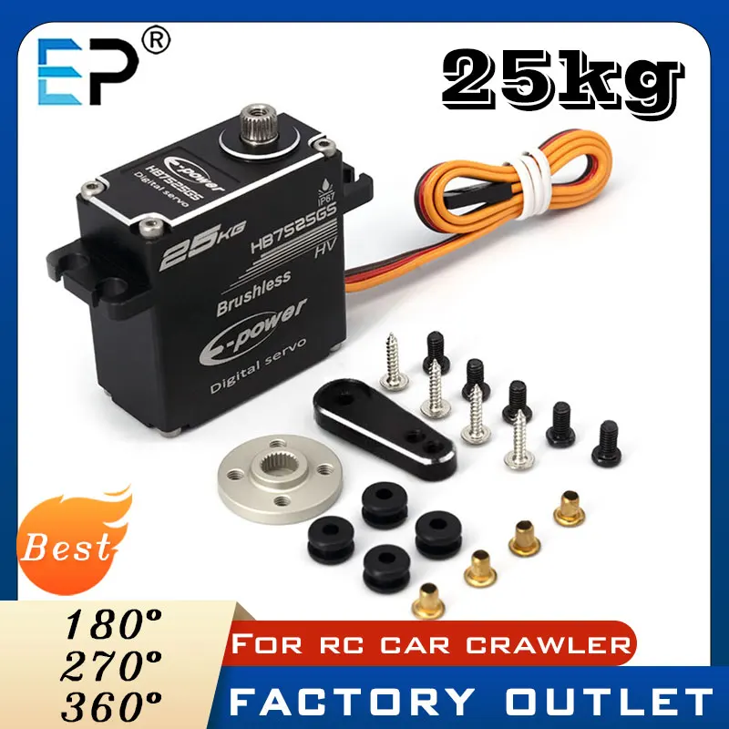 

E-Power 25kg Brushless HB7525GS Servo IP67 Metal Gear 180°/270° Motor Servos For trx4 Scx10 1/8 1/10 RC Cars Crawler Parts