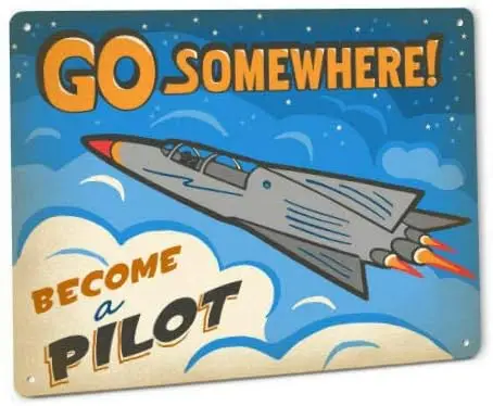 Sign Decoration Wall Art Go Somewhere Pilot Metal Sign Aerospace Jet Airplane Space Rocket 121