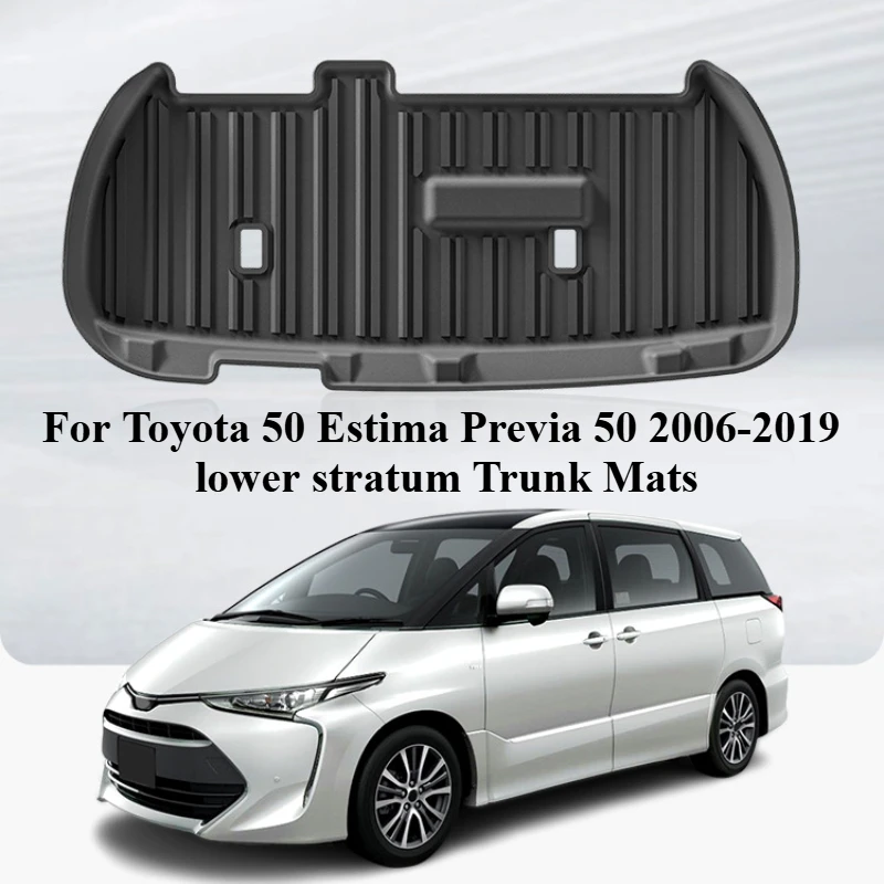 For Toyota Estima Previa 50 2006-2019 Lower Stratum Trunk Mats Pad TPE Cargo Liner Rear Trunk Mat Waterproof Wear-resistant