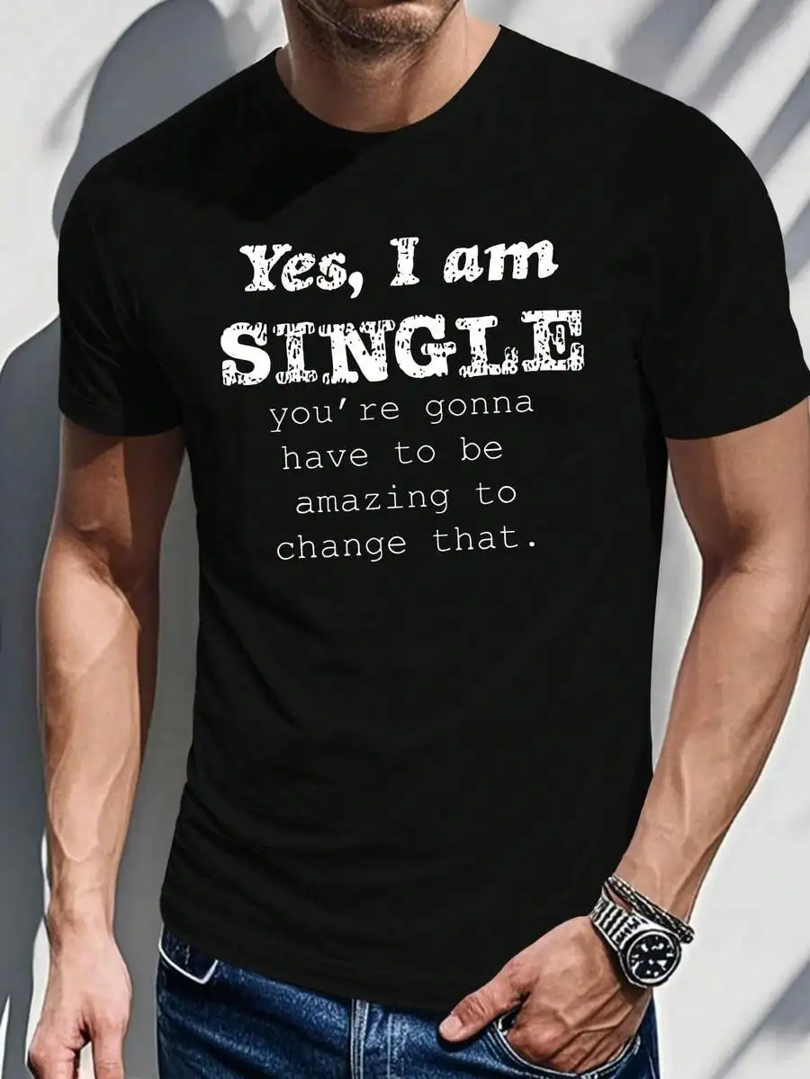 Men's Crew Neck T Shirt Yes I Am Single Funny Slogan Geometric Graphic Print 100% Pure Cotton Short Sleeve Black Summer Casual 1 Piece Trendy Top