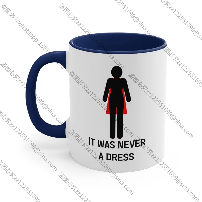 Suitable for Women Empowering It Was Never Dress Empowering Women Mugs Don't Change Color