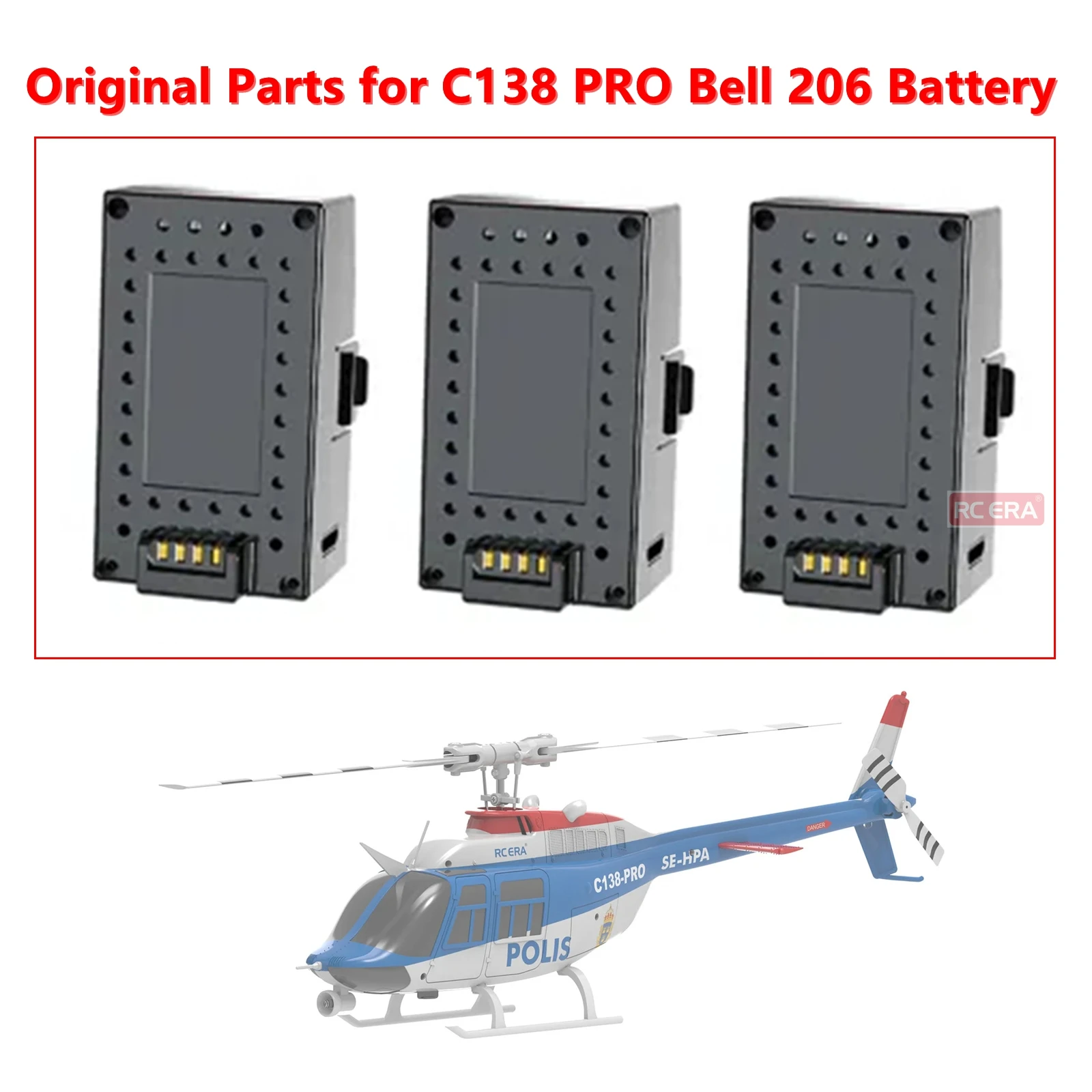

Оригинальный аккумулятор RC ERA для запасных частей для вертолета C138 PRO Bell 206.