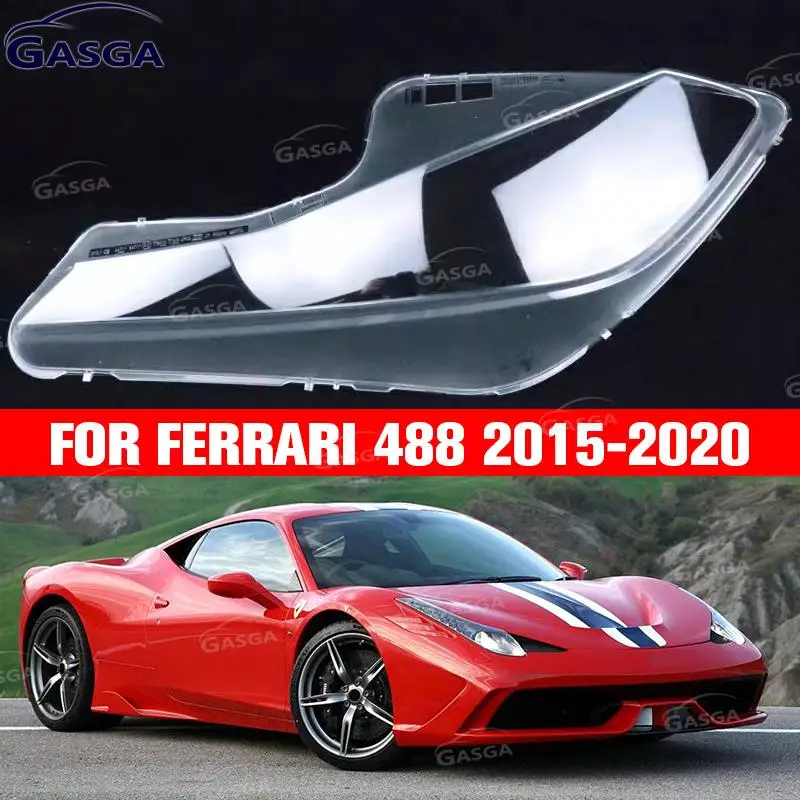 

For Ferrari 488 2015 2016 2017 2018 2019 2020 Lampshade Case Headlamp Lens Replacement Front Auto Protection Shell Cover