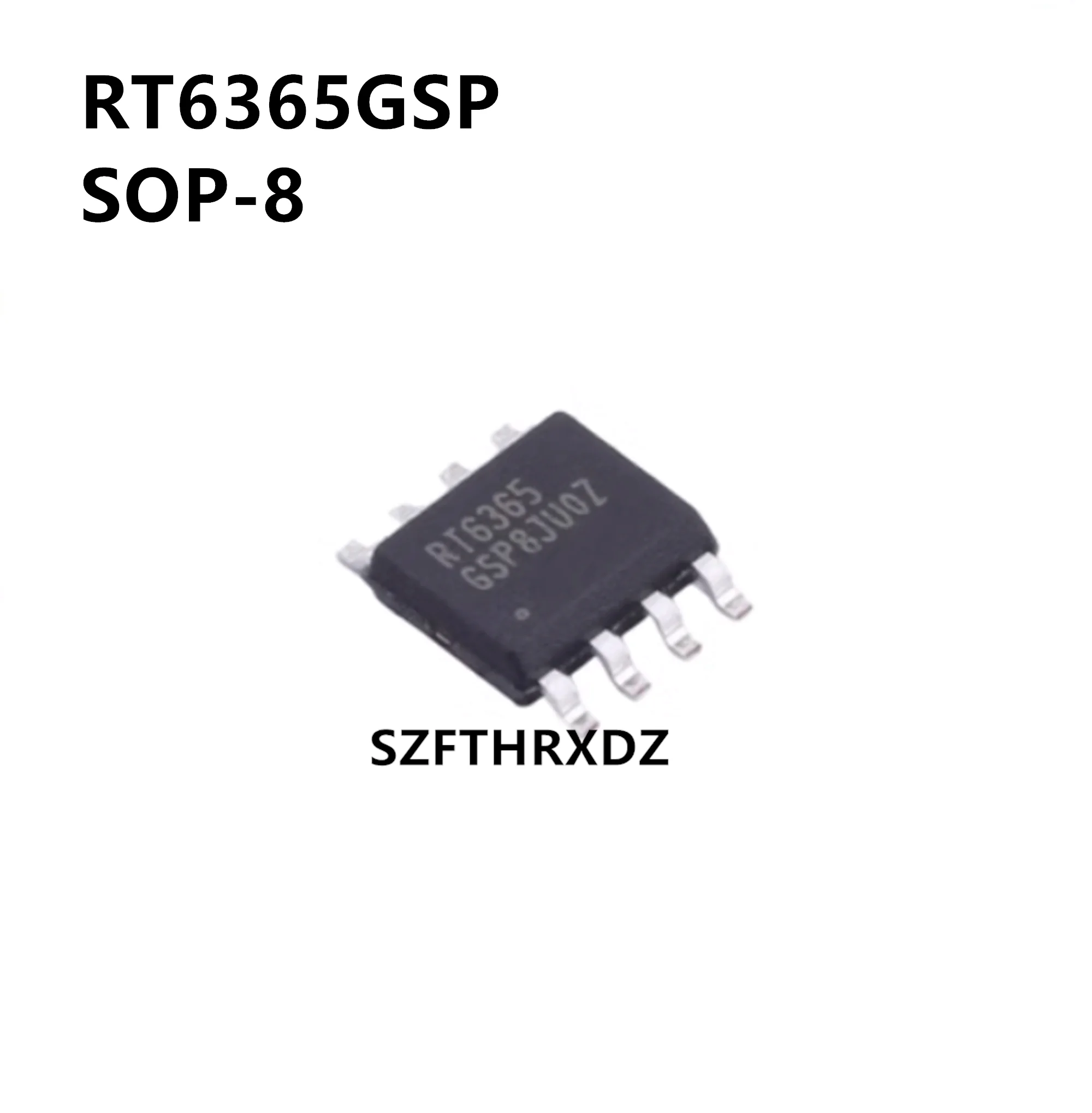 10pcs 100%  New Original  RT6362GSP  RT6365GSP  RT6285GSP  SOP-8  Linear voltage regulator chip IC