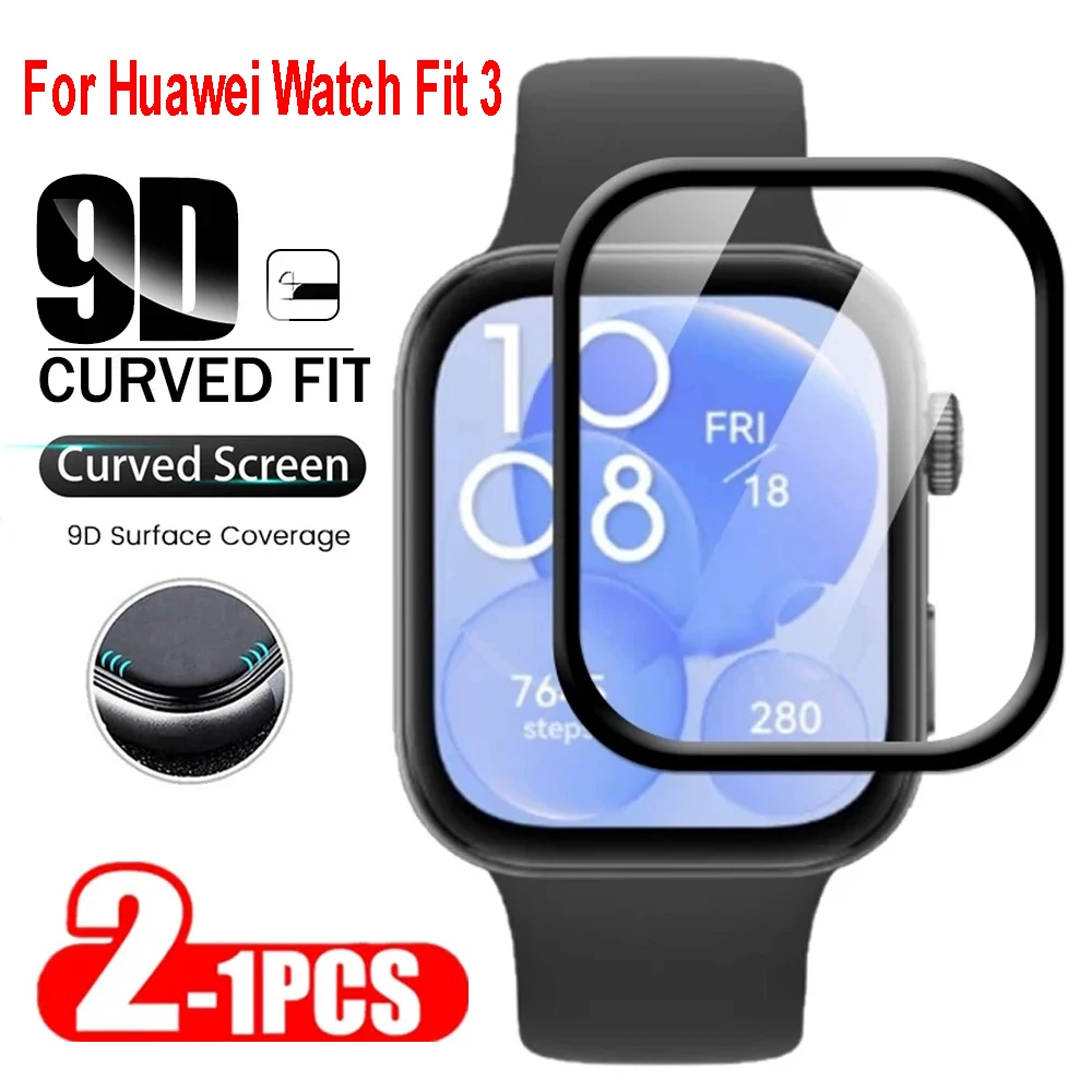 3D Curved Edge Full Screen Protector For Huawei Watch Fit 3 Protective Film For Huawei Watch Fit3 Cover Accessories Not Glass