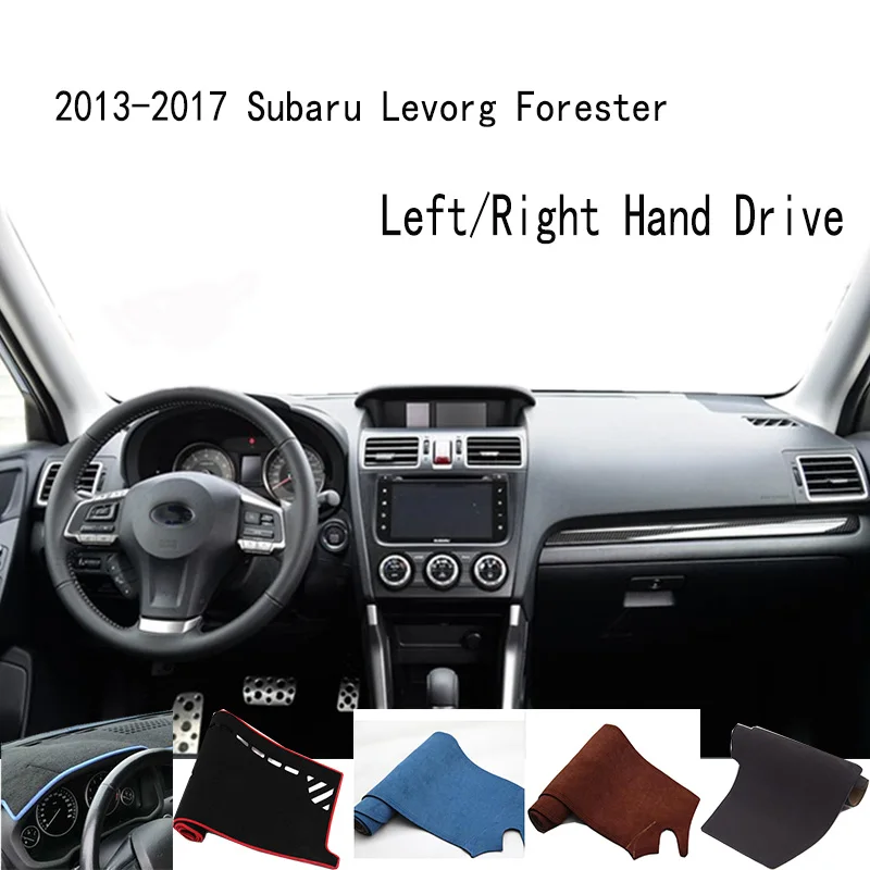 For 2013-2017 Subaru Levorg Forester Accessories Dashboard Cover Instrument Panel Dash Mat Dashmat Protective Pad
