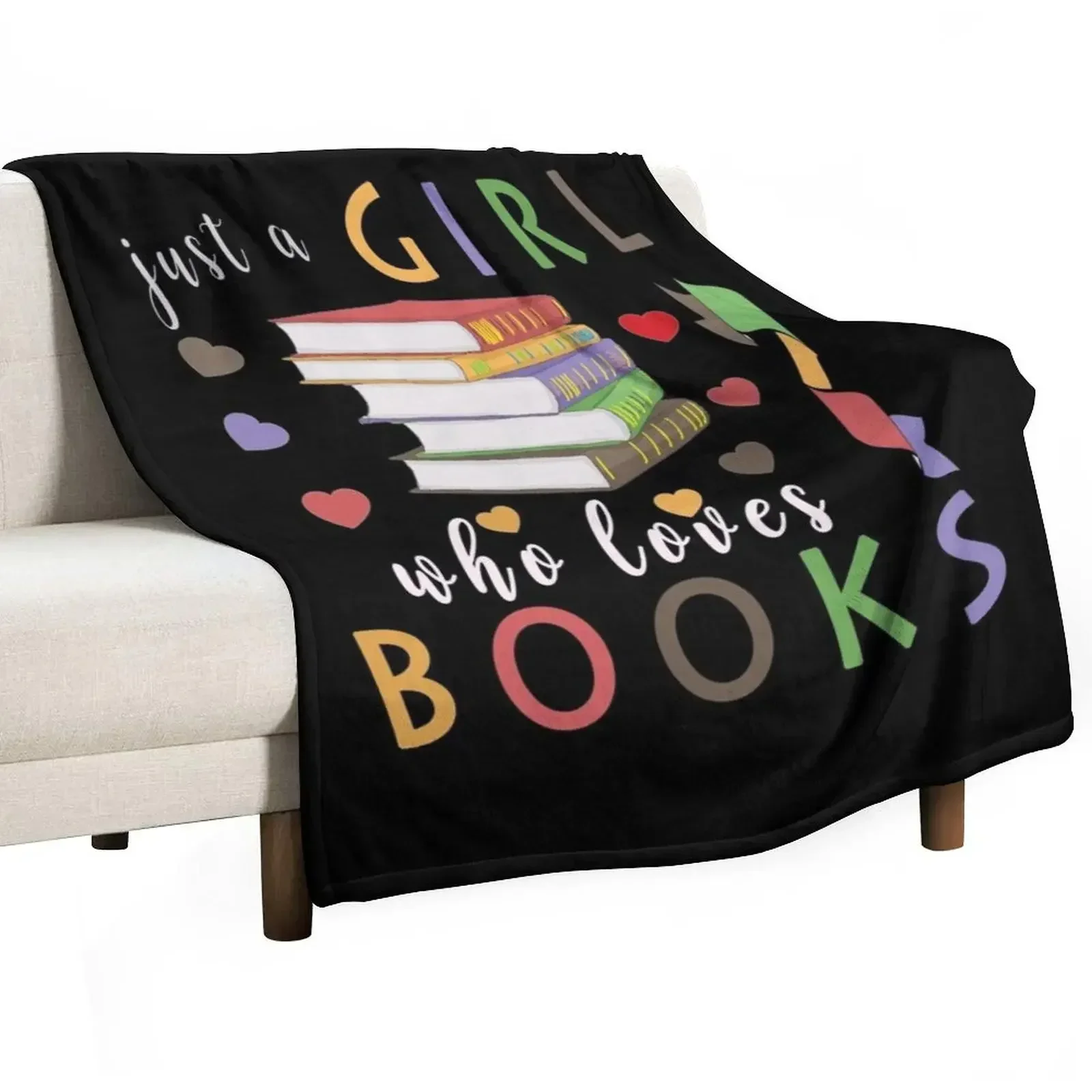 

Copy of just a girl who loves books Throw Blanket Softest Large Blankets