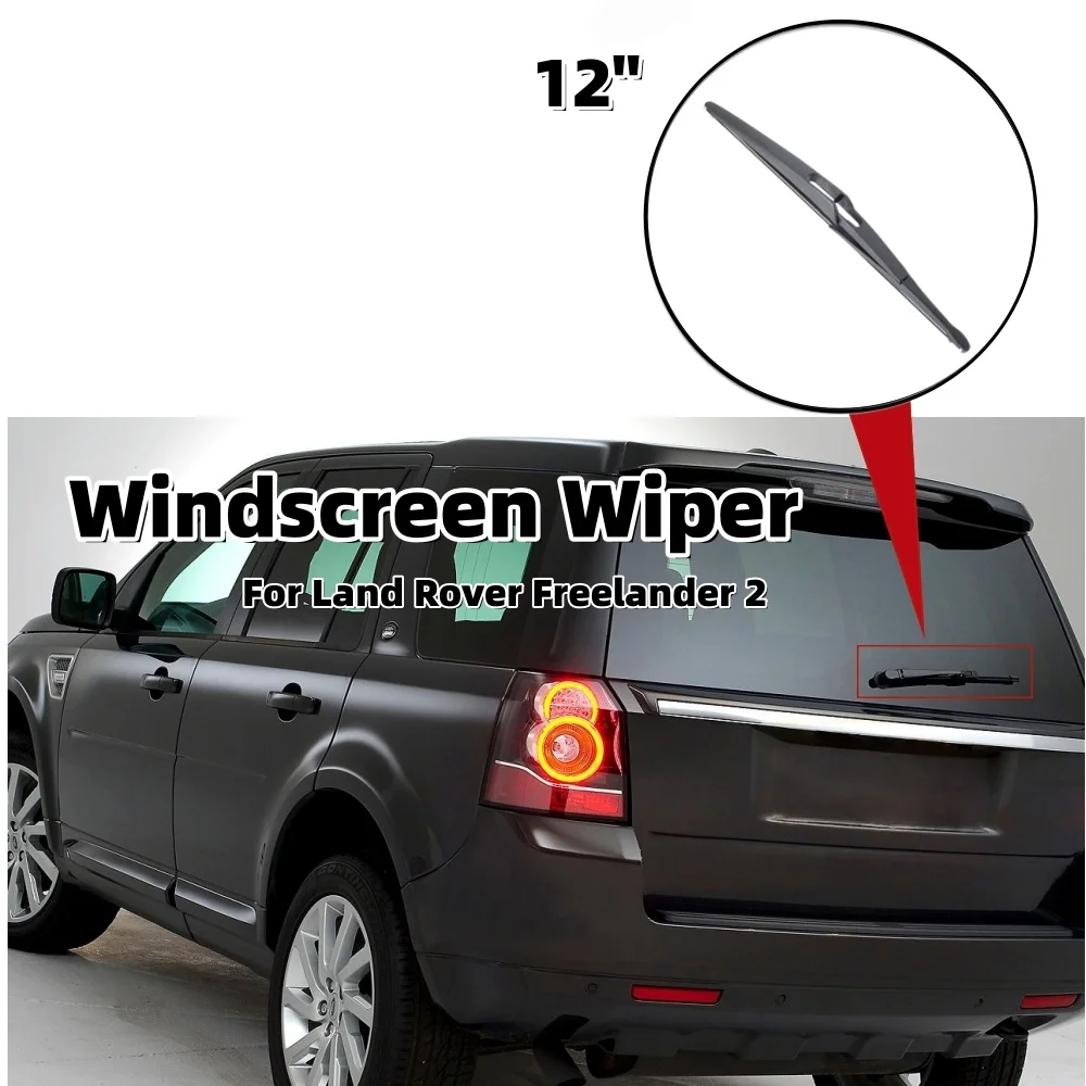 

Car Rear Windscreen Wiper Tailgate Wiper Arm Wiper Arm Blade Replacement For Land Rover Freelander 2 Car Windscreen Wipers Part
