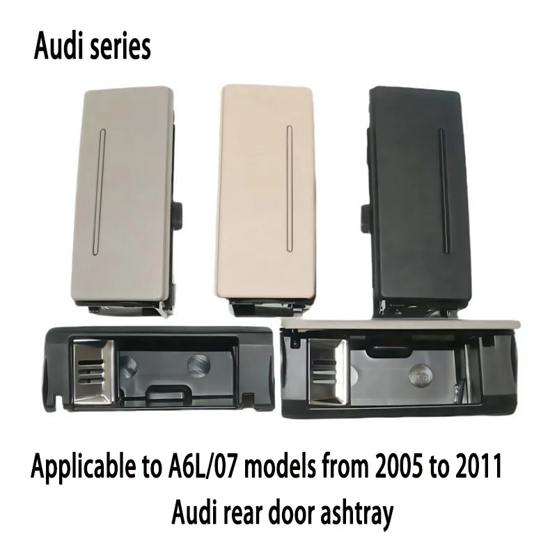 

Suitable For Audi A6 A6L Q7 Rear Door Ashtray Rear Smoke Exhaust Ash Box Inner Chamber Ashtray Cover Assembly