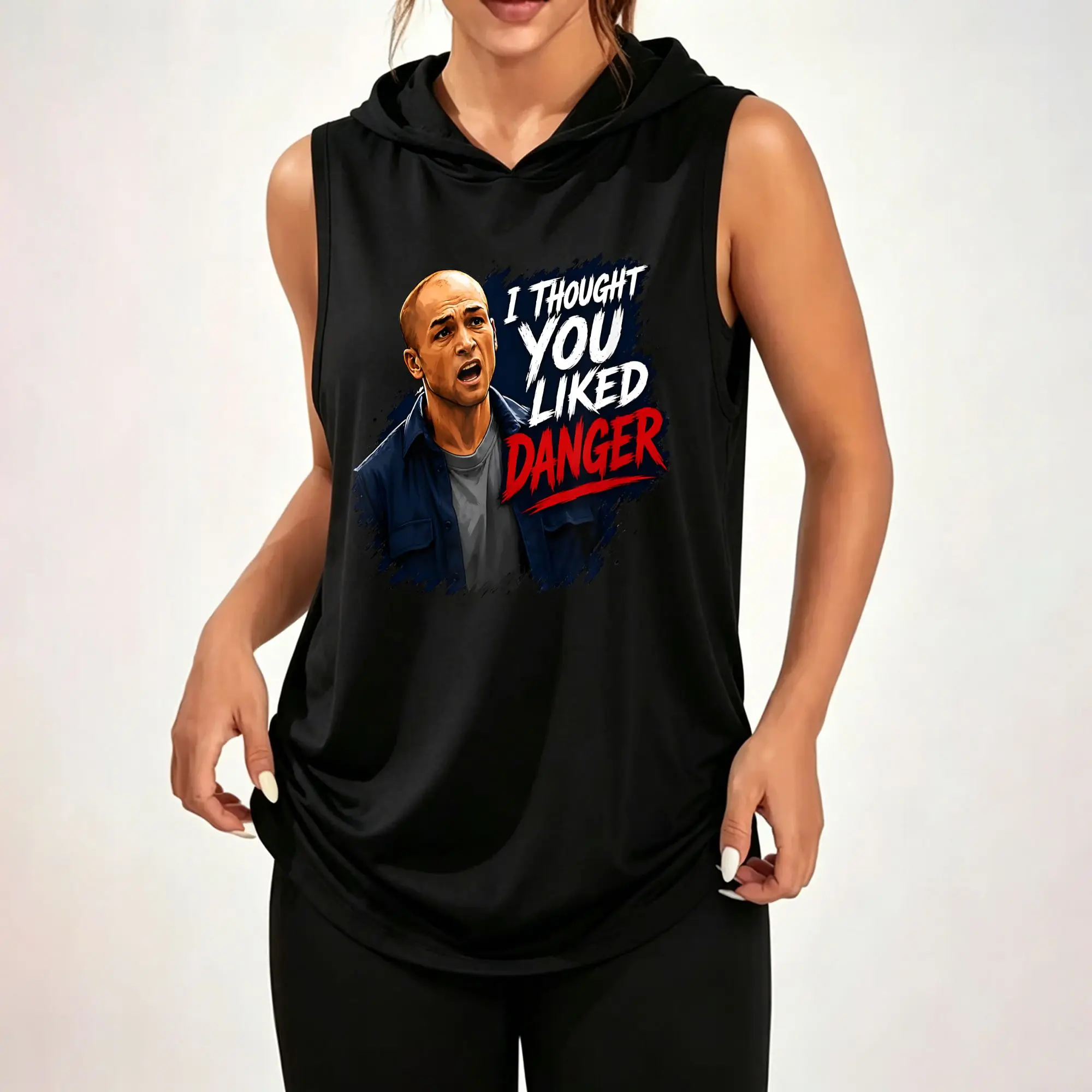 Women's Sleeveless Hoodie, I Thought You Liked Danger Character Portrait Quote Graphic Print Casual Hooded Tank Top