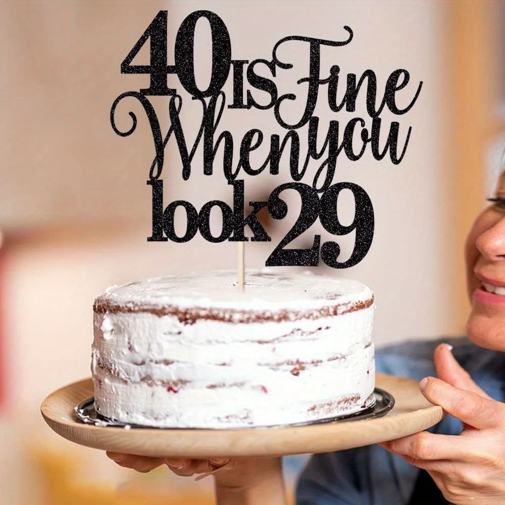 1 Packung 40 ist gut, wenn Sie 29 aussehen, lustiger Kuchenaufsatz zum 40. Geburtstag, Zubehör für Geburtstagskuchendekorationen zum 40-jährigen Geburtstag – Detail 8