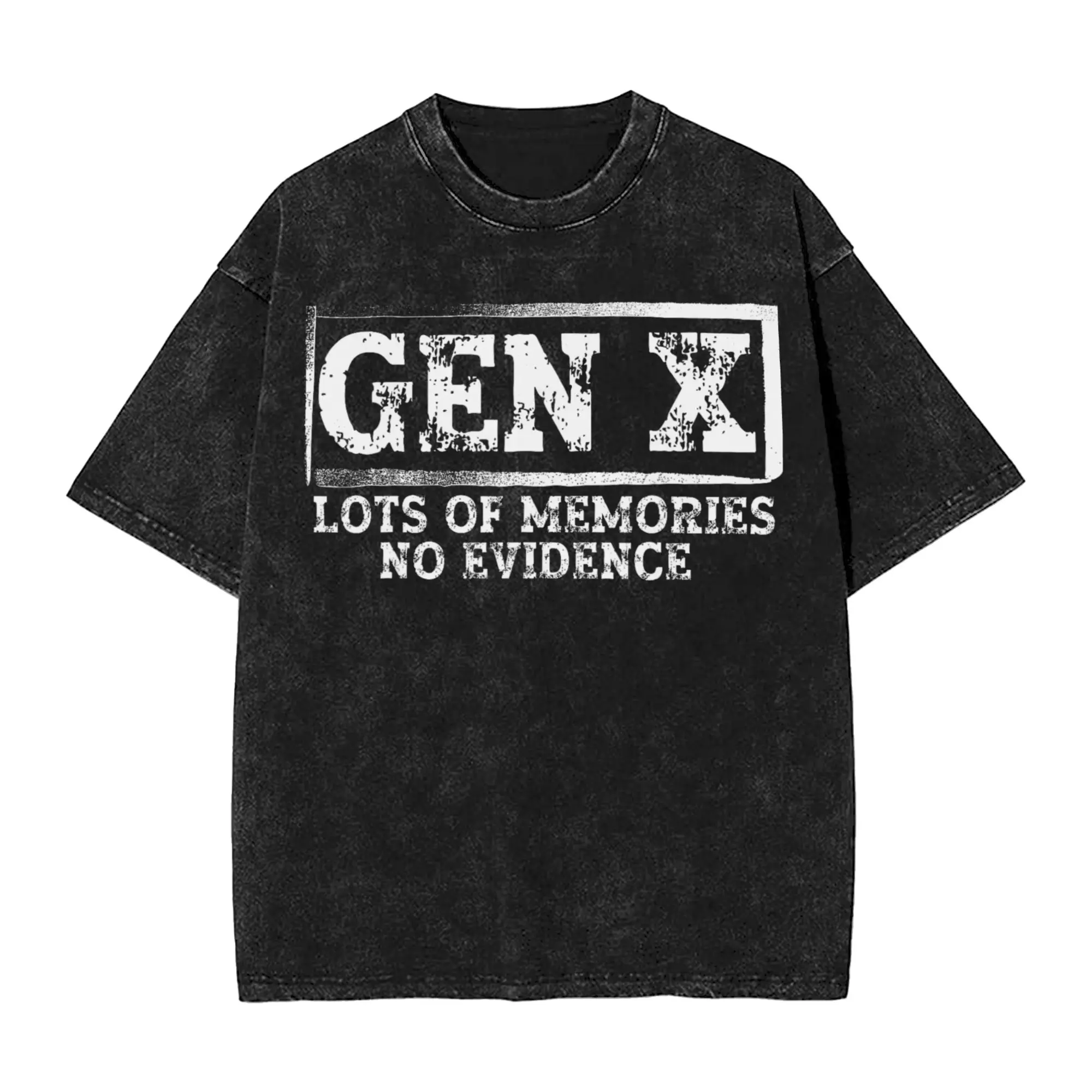 Funny Saying Sarcastic Gen X Lots of Memories No Evidence  Outfit Washed T Shirt Men Women Streetwear Hip Hop T-Shirts