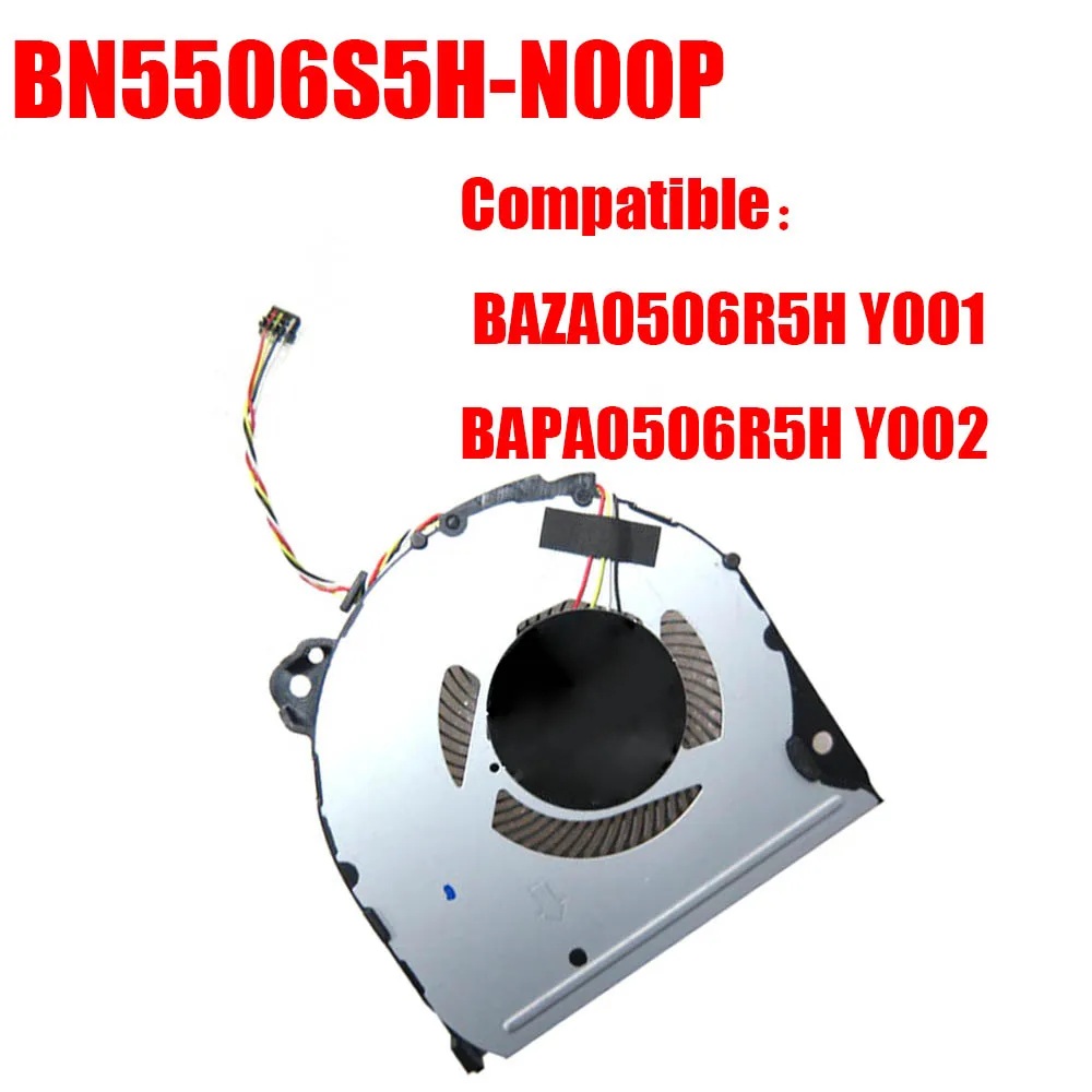 

Fan BN5506S5H-N00P Compatible BAZA0506R5H Y001 BAZA0506R5H-Y001 BAPA0506R5H Y002 BAPA0506R5H-Y002