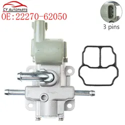 22270-62050 Idle Air Control IAC Valve For 96-05 Toyota 4Runner T100 Tacoma Tandra Land Cruiser Prado VZJ Hilux 5VZFE 5VZ-FE 3.4