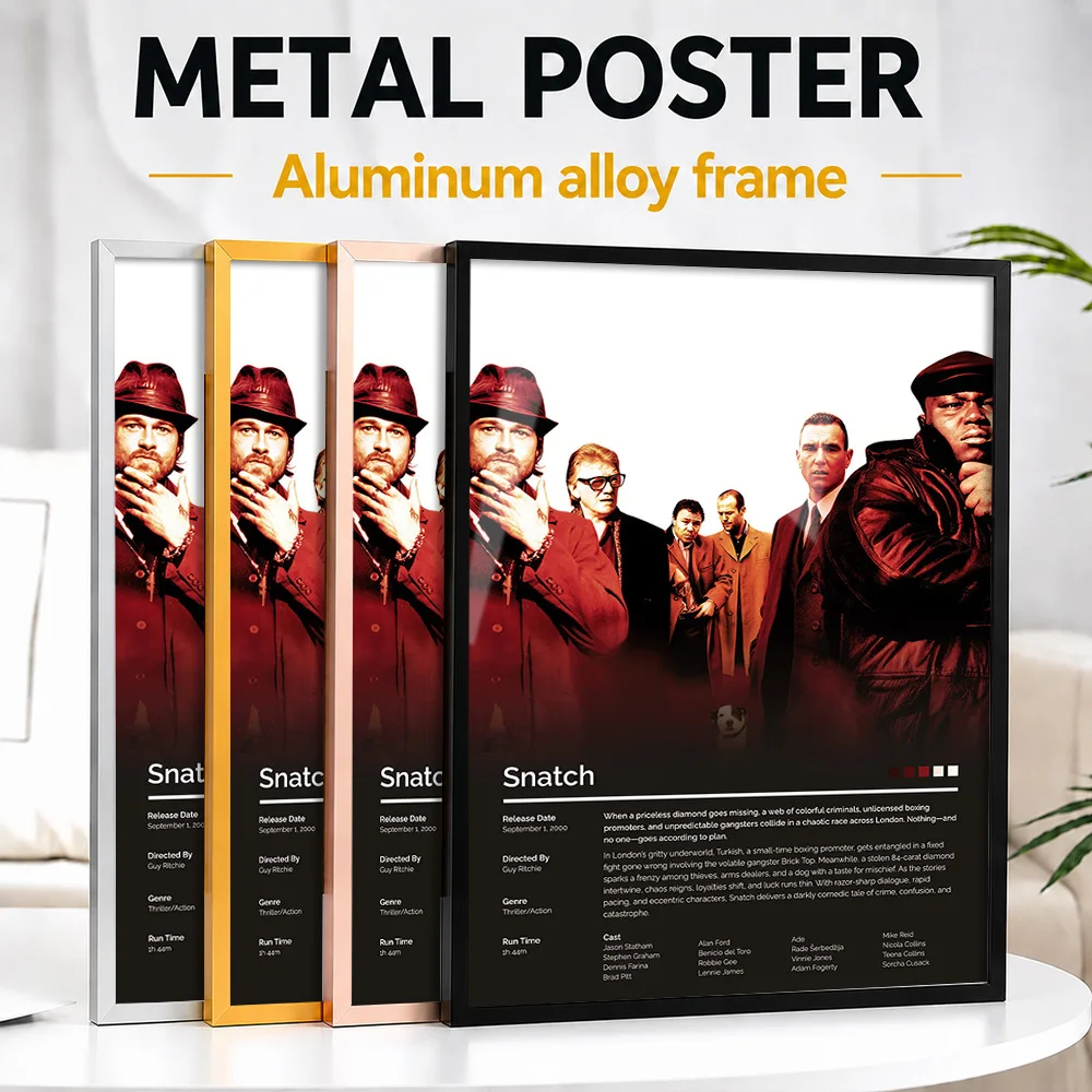 Snatch Movie Metal Poster With Aluminum Alloy Frame Personalized Screen Tribute Wall Art Perfect In Theater For Story Lovers