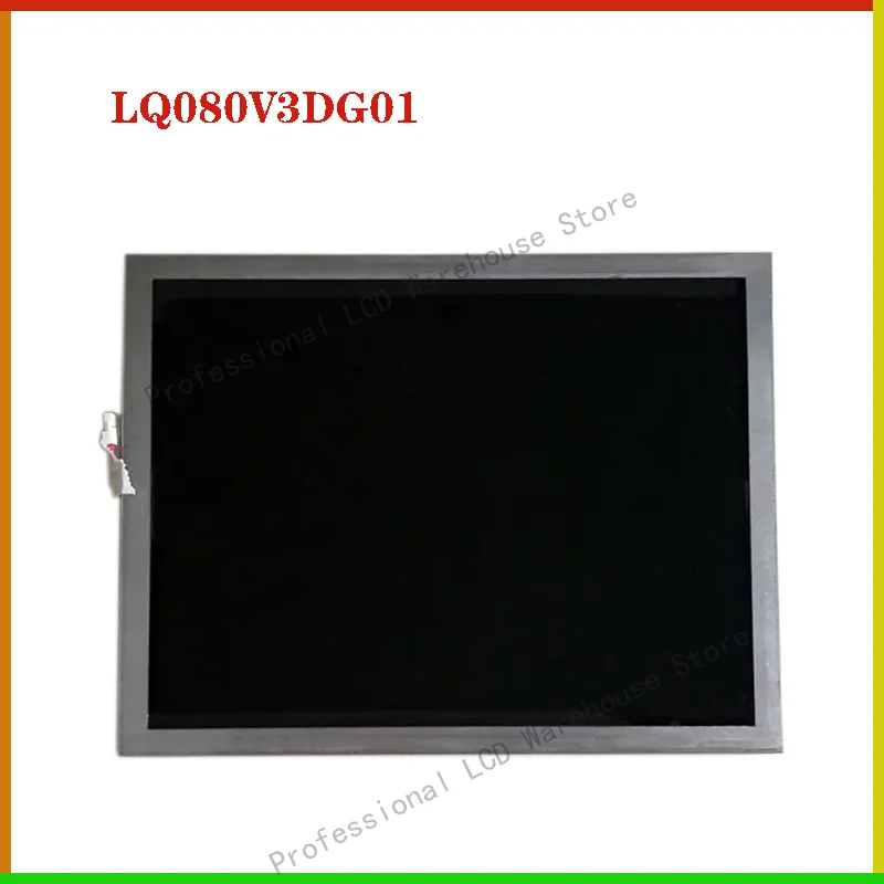 

Original LQ080V3DG01 Sh arp 8-inch LQ080V3DG01 LCD Screen display 640*480