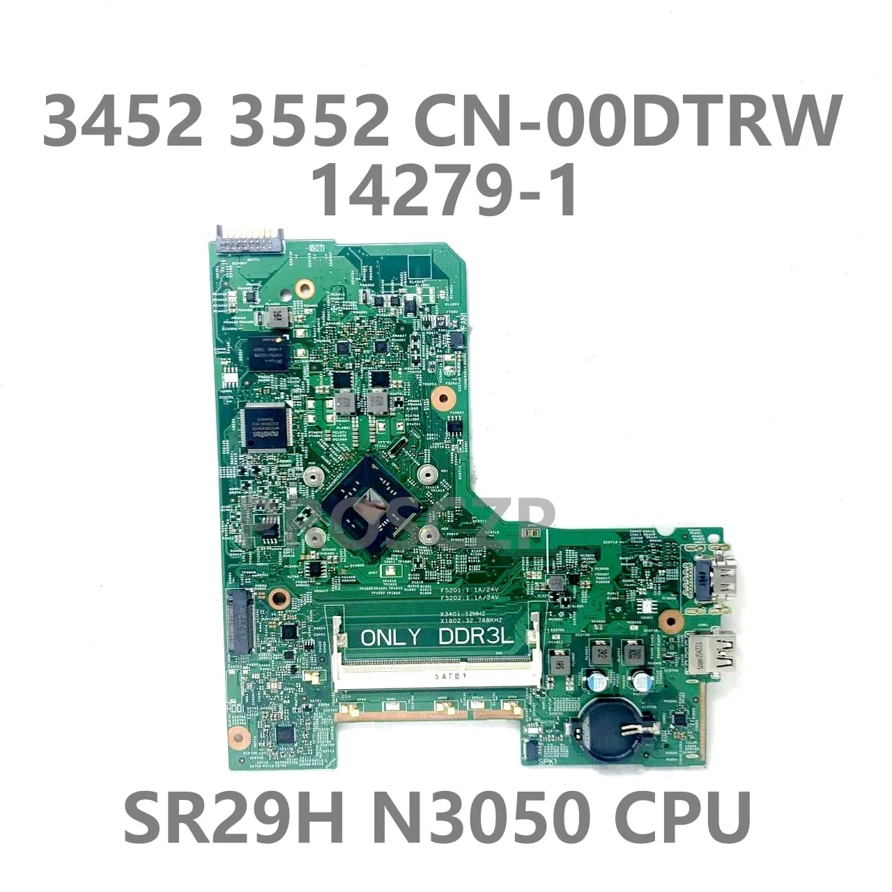 

For Dell Inspiron 14 3452 15 3552 Mainboard CN-00DTRW 00DTRW 0DTRW Laptop Motherboard 14279-1 With SR29H N3050 CPU 100%Tested OK