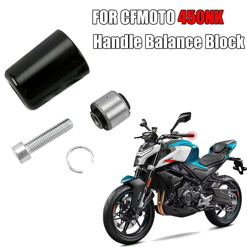 

For CFMOTO 450NK 450 NK CF400-7 Motorcycle Accessories Balance Block Assembly Handle plug