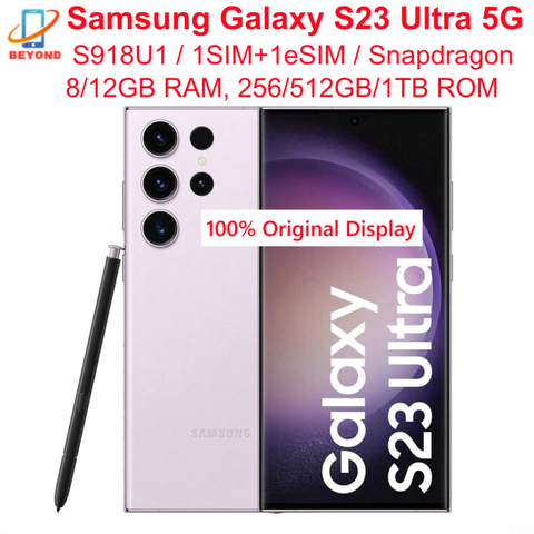 Samsung Galaxy S23 Ultra 5G S918U S918U1 Original 6.8" ROM 256/512GB/1TB RAM 8/12GB Snapdragon NFC Unlocked Android Cell Phone