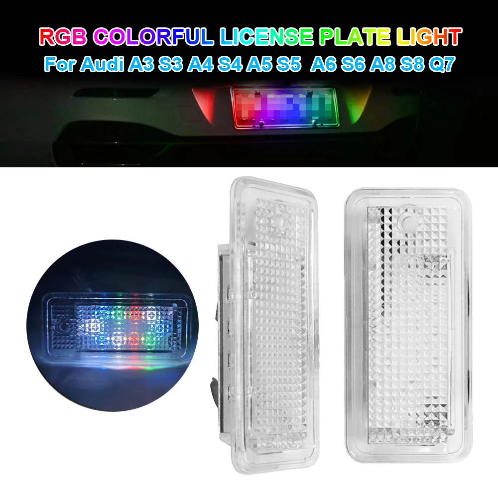 2pcs LED License Plate Light Colorful RGB License Number Plate Lamp For Audi A3 S3 A4 S4 A5 S5 A6 S6 A8 S8 Q7