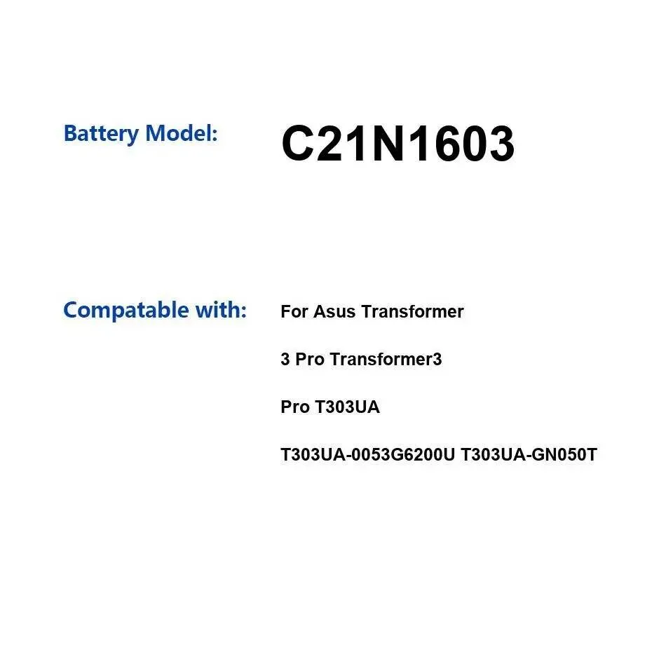 

Laptop Battery Long-Lasting Performance For Asus Transformer 3 Pro T303UA T303UA-0053G6200U T303UA-GN050T C21N1603 7400Mah