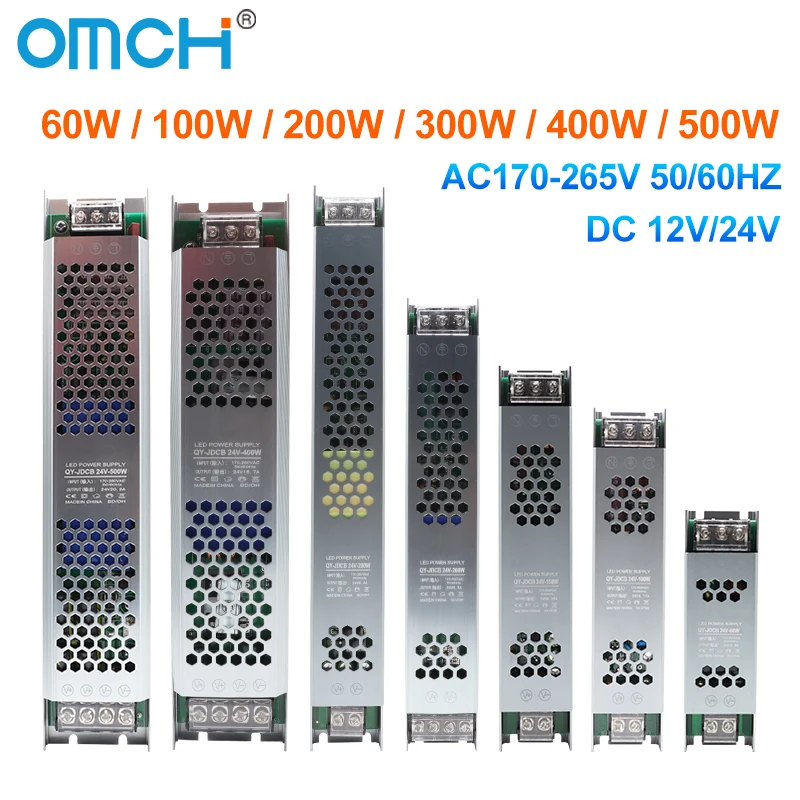 

OMCH 12V 24V LED Power Supply 60W 100W 200W 300W 400W 500W Ultra Thin AC/DC Transformer LED Driver Converter for LED Strip Light