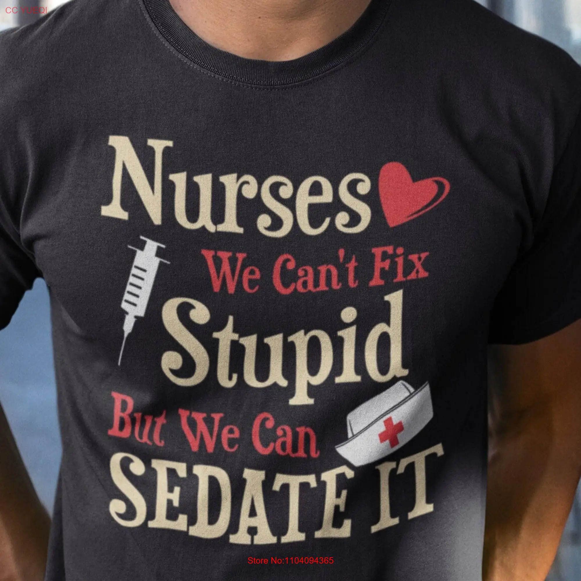 Medically Sedating Stupidity A Funny T Shirt for Nurses with Sense of Humor Nursing Life long or short sleeves