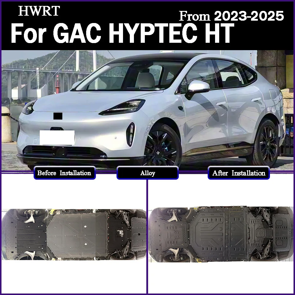 

Protective Plate For Motor And Battery Chassis Guard Board Protection Plate For GAC ‌HYPTEC HT 2023-2025 670KM 770KM 600KM