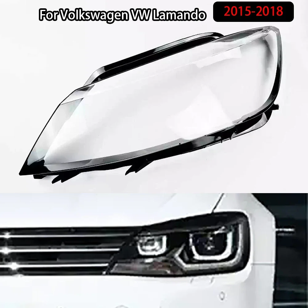 

Headlamp Cover Transparent Headlight Shell Lens Plexiglass Replace Original Lampshade For Volkswagen VW Lamando 2015-2018 High