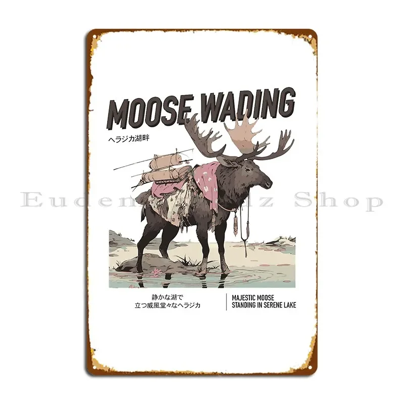 Moose Wading Deer Standing In Lake Party Animal Metal Sign Print Funny Rusty Garage Garage Tin Sign Poster