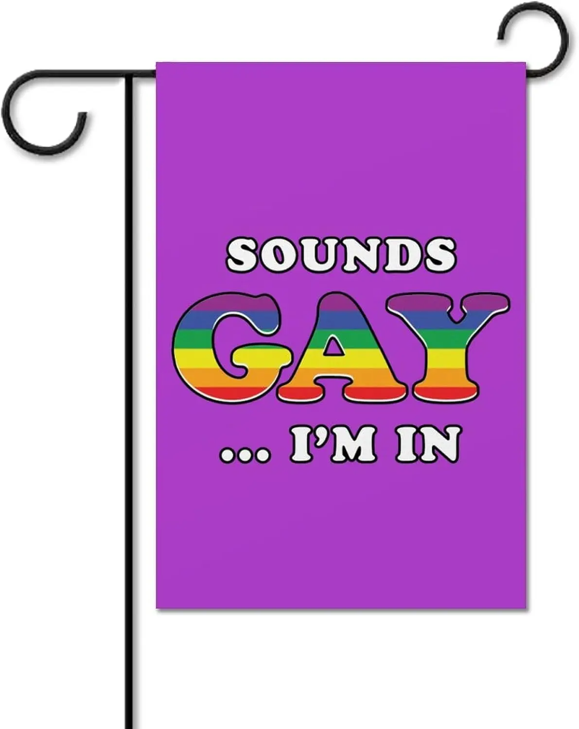 Sounds Gay I'm in Small Garden Flag 12x18 Double Sided Welcome Flag House Flag Decor for Outside Welcome Autumn Yard