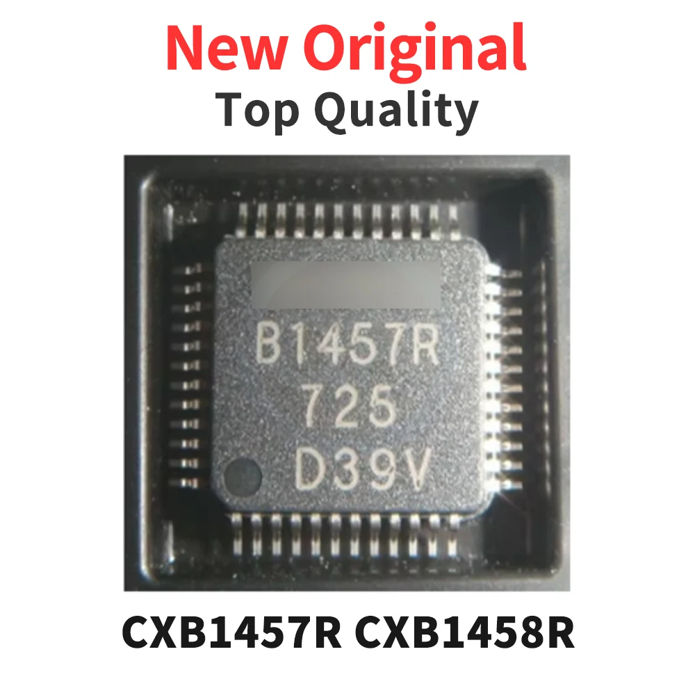 

1 шт. CXB1457R B1457R CXB1455R CXB1458R B1458R-T4 QFP новый оригинальный