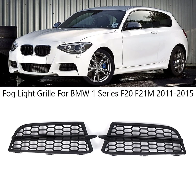 

Fog Lamp Grille Anti-Collision Tough L/R Front Bumper Fog Light Grille For BMW 1 Series F20 F21M 2011-2015