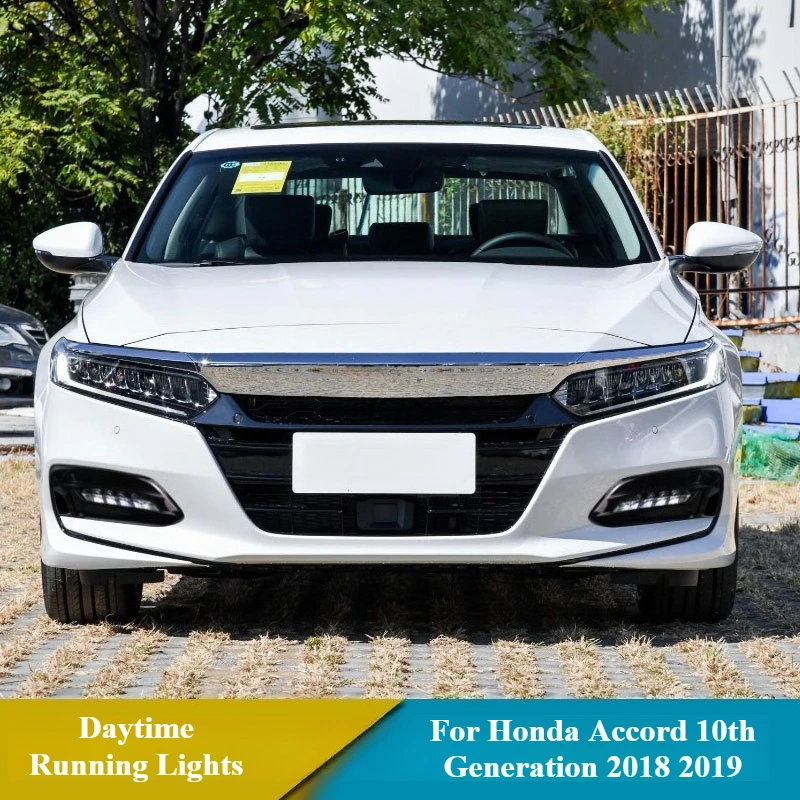 For Honda Accord 10th Generation 2018 2019 Car LED Daytime Running Lights Dynamic Turn Signal Front Fog Lights 12V Daylight