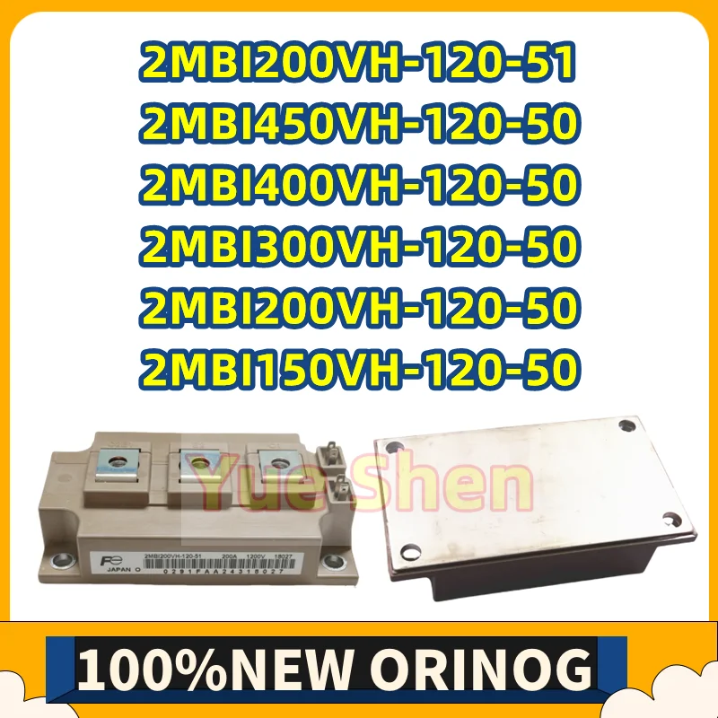 

2MBI200VH-120-51 2MBI450VH-120-50 2MBI400VH-120-50 2MBI300VH-120-50 2MBI200VH-120-50 2MBI150VH-120-50 NEW IGBT MODULE