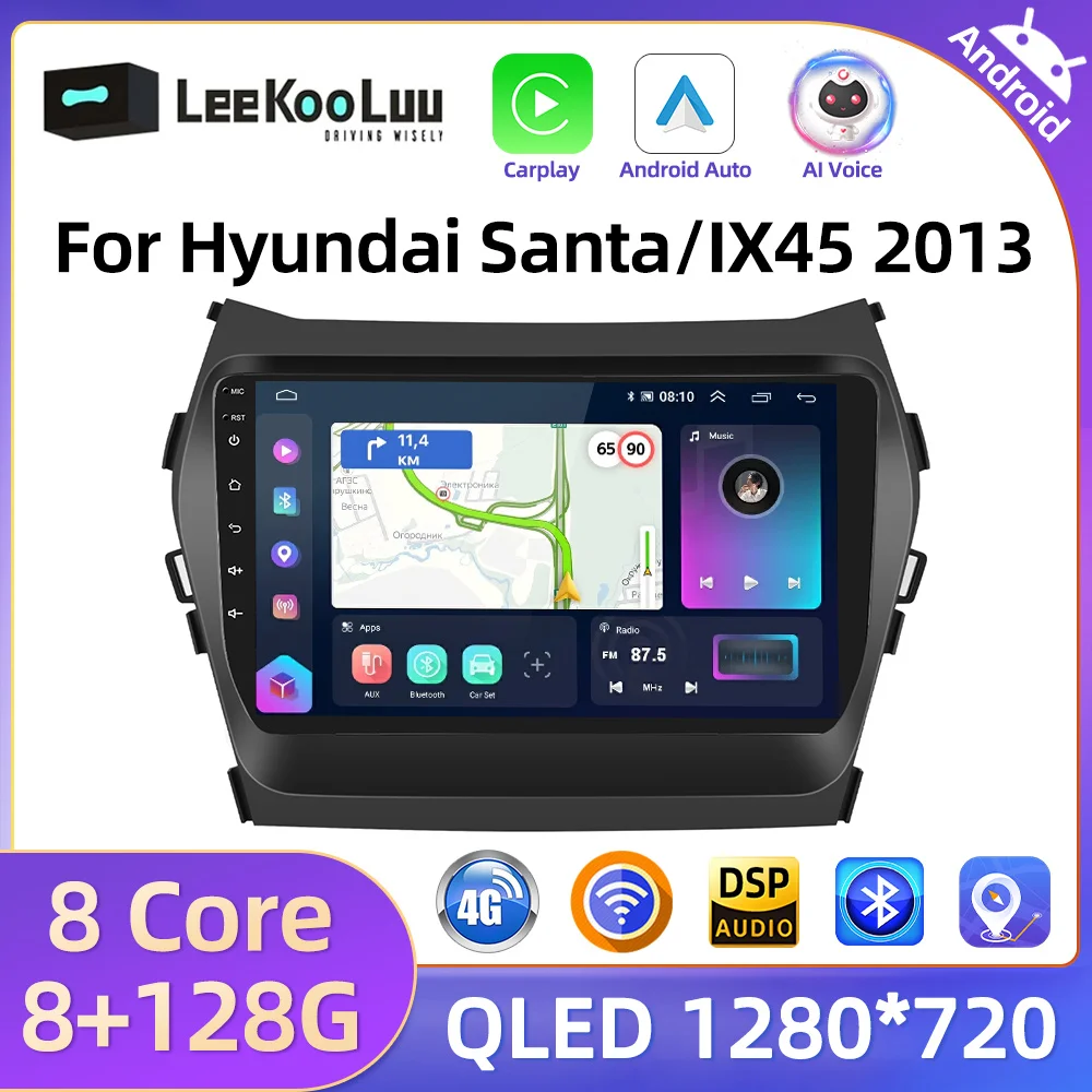 LeeKooLuu 8G+128G Wireless CarPlay Android Auto Radio For Hyundai Santa/IX45 2013 Car Multimedia GPS 4G Wifi 2Din Autoradio