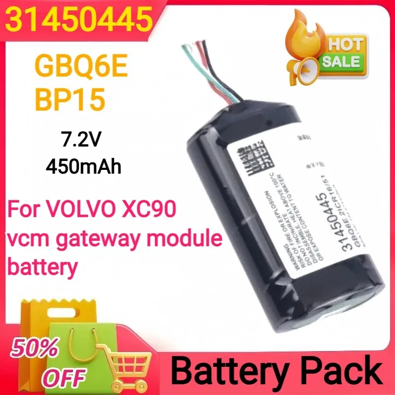 

New Battery for VOLVO 31450445 7.2V 450mAh GBQ6E BP15 S/N:P0839AREV.J Vehicle VCM Gateway Module Batteries