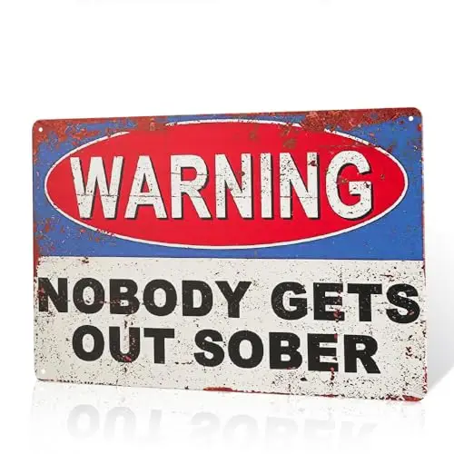 WARNING NO SOBER GET OUT OF MY BED Metal Sign, Home, Office, Bedroom, Living Room Decor