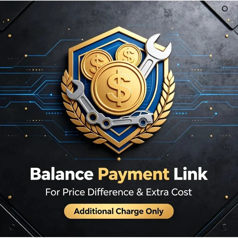 High Quality Custom Payment Link, Used To Cover Price Difference, Freight Balance and Auto Accessories Supplementary Fee