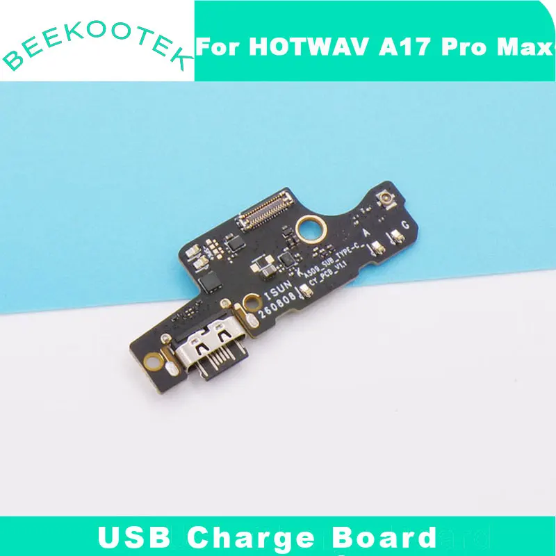 New Original HOTWAV A17 Pro Max USB Board Base Charging Charge Port Board For HOTWAV A17 Pro Max Smart Phone