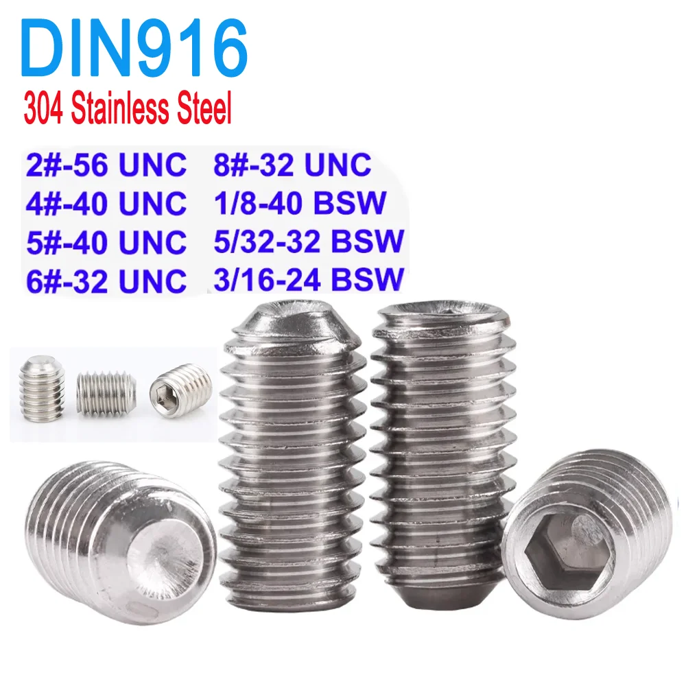 

2#-56 4#-40 5#-40 6#-32 8#-32 UNC 1/8-40 5/32-32 3/16-24 BSW SUS304 A2 Stainless Steel Hex Socket Set Screws DIN916
