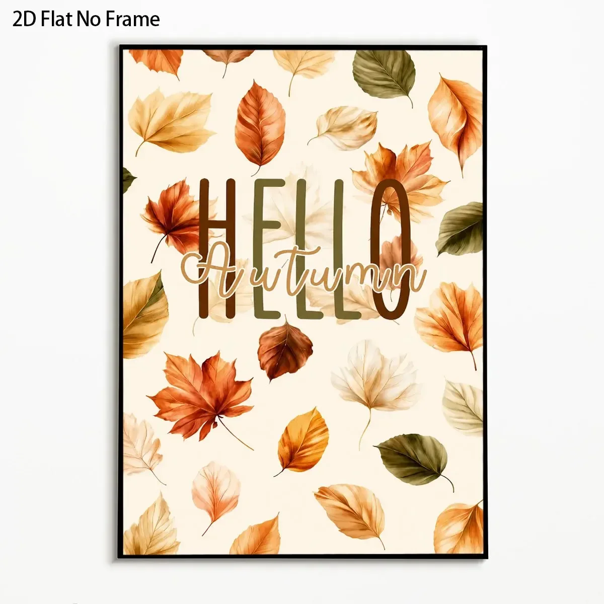 1pc Frameless Home Decor Canvas Poster (No frame)2D Flat,  Hello Autumn Leaves Wall Art - Modern Rustic Vertical Suitable for L