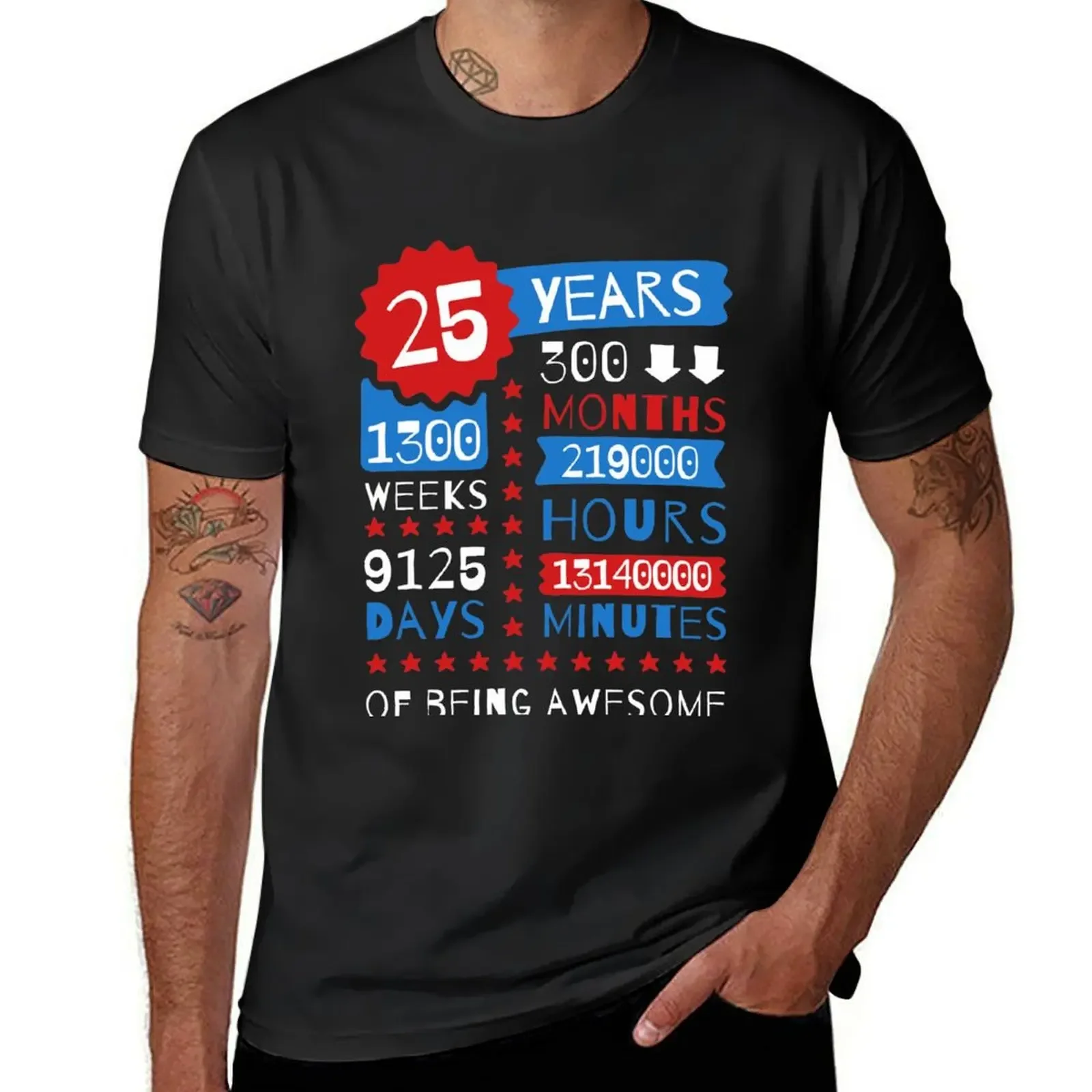 25 Years Of Being Awesome - Splendid 25th Birthday Gift Ideas T-Shirt custom shirt vintage anime shirt designer t shirt men