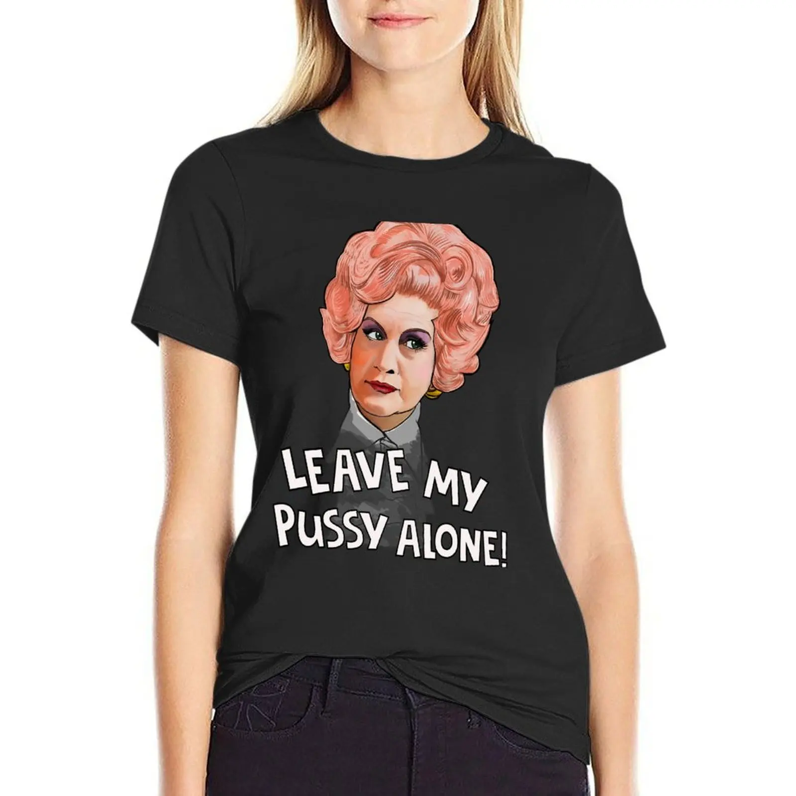 

Mrs Slocombe - leave my pussy alone! T-Shirt funny korean fashion Short sleeve tee Women clothes