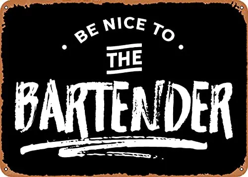 Be Nice to The Bartender Vintage Look Metal Sign Patent Art Prints Retro Gift 8x12 Inch