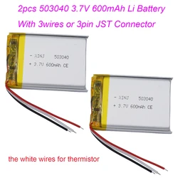 2pcs 3.7V 600mAh 2.22Wh NTC 3 Wires Rechargeable Li Battery 503040 JST 3Pin 1.0/1.25/1.5/2.0/2.54mm For GPS Bluetooth Speaker