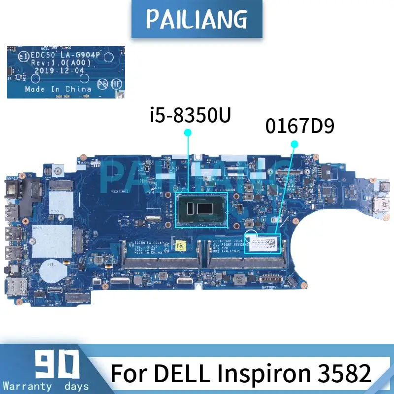 

EDC50 LA-G904P For DELL Inspiron 15 3582 i5-8350U Laptop Motherboard CN-0167D9 0167D9 SR3L9 DDR4 Notebook Mainboard